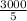 \frac{3000}{5}