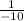 \frac{1}{-10}