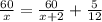 \frac{60}{x}=\frac{60}{x+2}+\frac{5}{12}