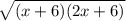 \sqrt{(x+6)(2x+6)