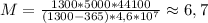 M=\frac{1300*5000*44100}{(1300-365)*4,6*10^{7}}\approx6,7