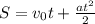 S=v_0t+\frac {at^2} 2