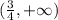 (\frac{3}{4}, +\infty)