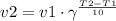 v2 = v1\cdot\gamma^{\frac{T2-T1}{10}}