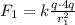 F_1=k \frac{q \cdot 4q}{r_1^2}