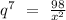 q^7\ =\ \frac{98}{x^2} 