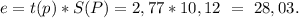 e=t(p)*S(P)=2,77*10,12\ =\ 28,03.