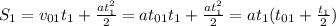 S_1=v_{01}t_1+\frac{at_1^2}{2}=at_{01}t_1+\frac{at_1^2}{2}=at_1(t_{01}+\frac{t_1}{2})