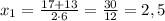 x_{1}=\frac{17+13}{2\cdot6}=\frac{30}{12}=2,5