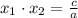 x_1\cdot x_2=\frac{c}{a}