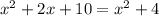 x^{2}+2x+10=x^{2}+4