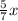\frac{5}{7}x