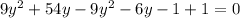 9y^{2}+54y-9y^{2}-6y-1+1=0