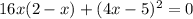 16x(2-x)+(4x-5)^{2}=0