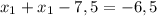 x_{1}+x_{1}-7,5=-6,5
