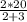 \frac{2*20}{2+3}