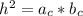 h^{2}=a_c*b_c