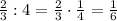 \frac{2}{3}:4=\frac{2}{3}\cdot\frac{1}{4}=\frac{1}{6}