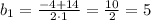 b_{1}=\frac{-4+14}{2\cdot1}=\frac{10}{2}=5