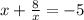 x+\frac{8}{x}=-5