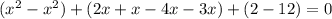 (x^{2}-x^{2})+(2x+x-4x-3x)+(2-12)=0