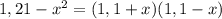 1,21-x^{2}=(1,1+x)(1,1-x)