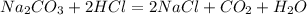 Na_2CO_3+2HCl=2NaCl+CO_2+H_2O