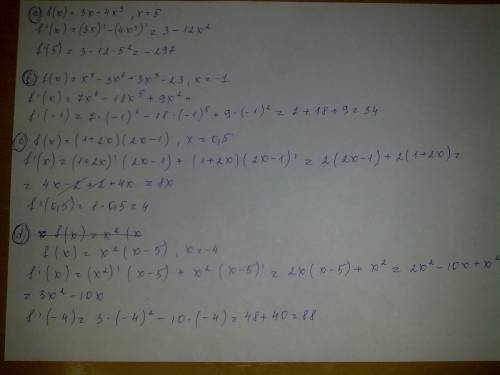 F(x) найти производные a) f(x)=3x-4x^3 , x=5 b) f(x)=x^7-3x^6+3x^3-23 , x=-1 v) f(x)=(1+2x)(2x-1) , 