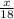  \frac{x}{18} 