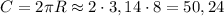 C=2\pi R\approx2\cdot3,14\cdot8=50,24