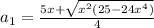 a_1=\frac{5x+\sqrt{x^2(25-24x^4)}}{4}