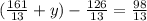 (\frac{161}{13}+y)-\frac{126}{13}=\frac{98}{13}