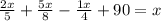 \frac{2x}{5}+\frac{5x}{8}-\frac{1x}{4}+90=x