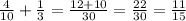 \frac{4}{10}+\frac{1}{3}=\frac{12+10}{30}=\frac{22}{30}=\frac{11}{15}