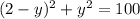 (2-y)^{2}+y^{2}=100