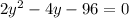 2y^{2}-4y-96=0