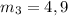 m_{3}=4,9