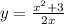 y=\frac{x^{2}+3}{2x}