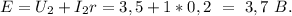 E=U_2+I_2r=3,5+1*0,2\ =\ 3,7\ B.