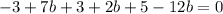 -3+7b+3+2b+5-12b=0