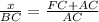 \frac{x}{BC}=\frac{FC+AC}{AC}