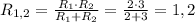 R_{1,2}=\frac{R_1\cdot{R_2}}{R_1+R_2}=\frac{2\cdot{3}}{2+3}=1,2