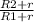 \frac{R2+r}{R1+r}