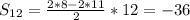 S_{12}=\frac{2*8-2*11}{2}*12=-36