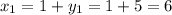 x_1=1+y_1=1+5=6