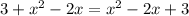 3+x^{2}-2x=x^{2}-2x+3