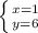 \left \{ {{x=1} \atop {y=6}} \right.