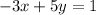 -3x+5y=1