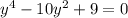 y^{4}-10y^{2}+9=0