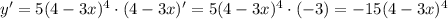 y'=5(4-3x)^4\cdot (4-3x)'=5(4-3x)^4\cdot(-3)=-15(4-3x)^4